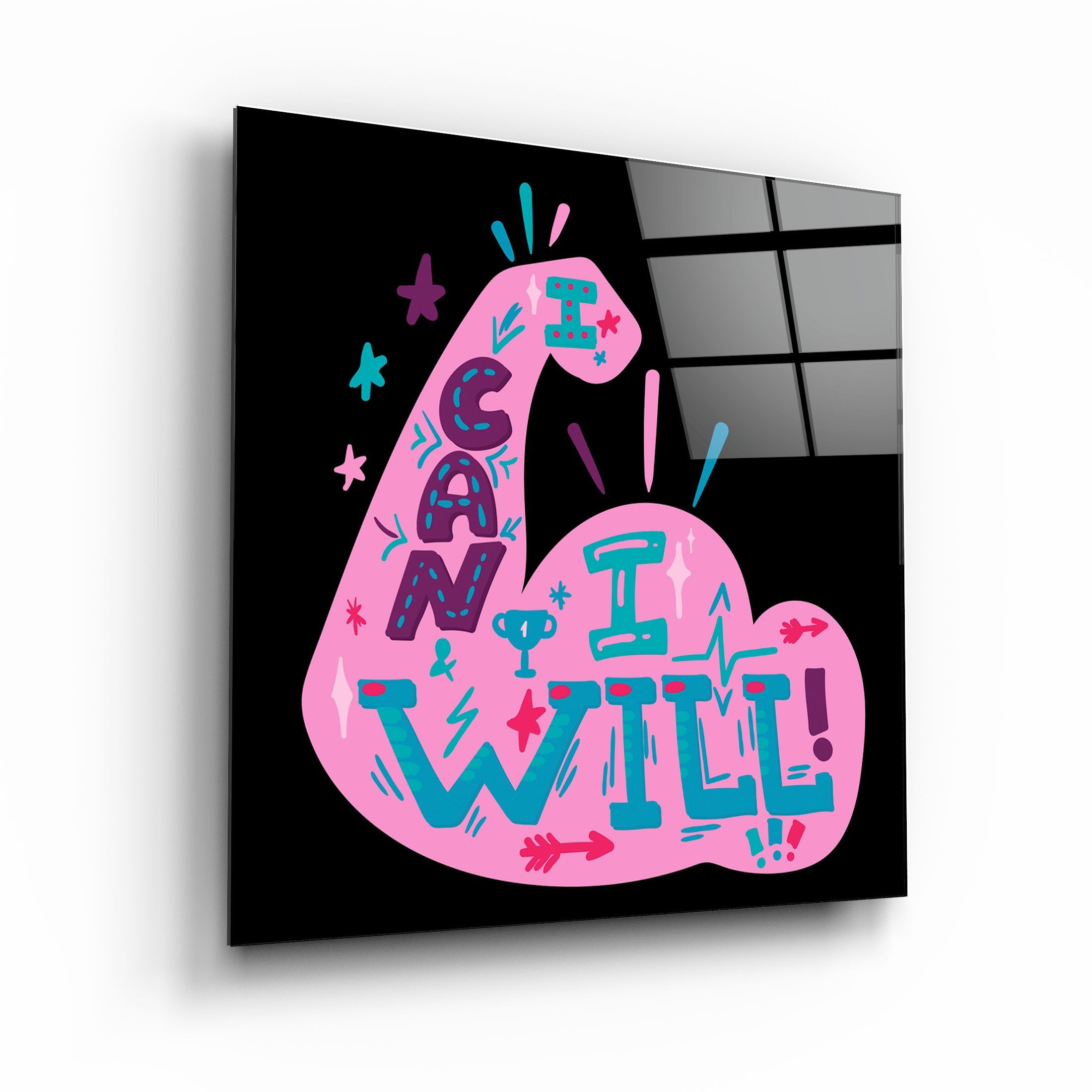 ・"I can I will"・Glass Wall Art | Artdesigna Glass Printing Wall Arts.