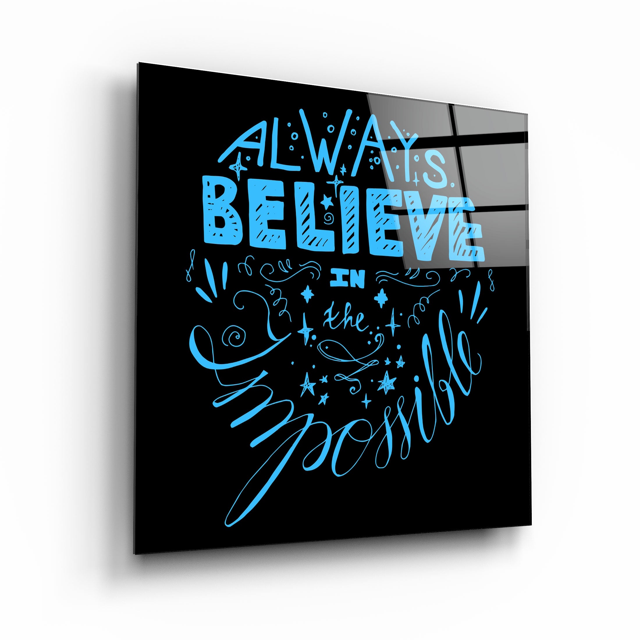 ・"Always Believe in the Impossible-Blue"・Glass Wall Art | Artdesigna Glass Printing Wall Arts.