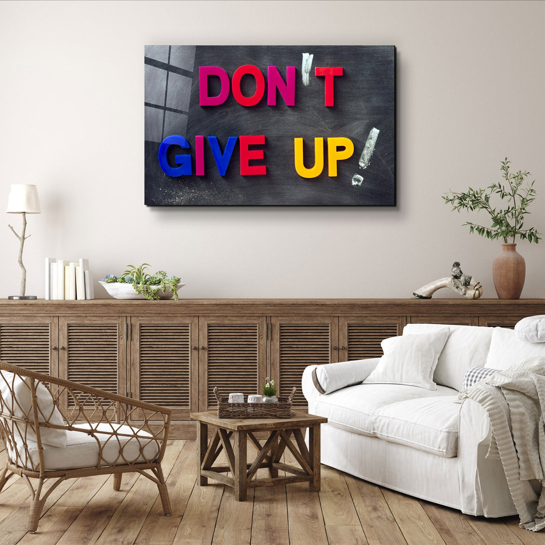 ・"Don't Give Up!"・Glass Wall Art | Artdesigna Glass Printing Wall Arts.