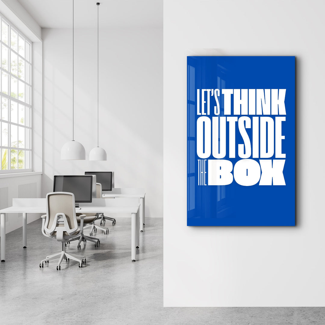 Think Outside the Box | Motivational Glass Wall Art - Artdesigna