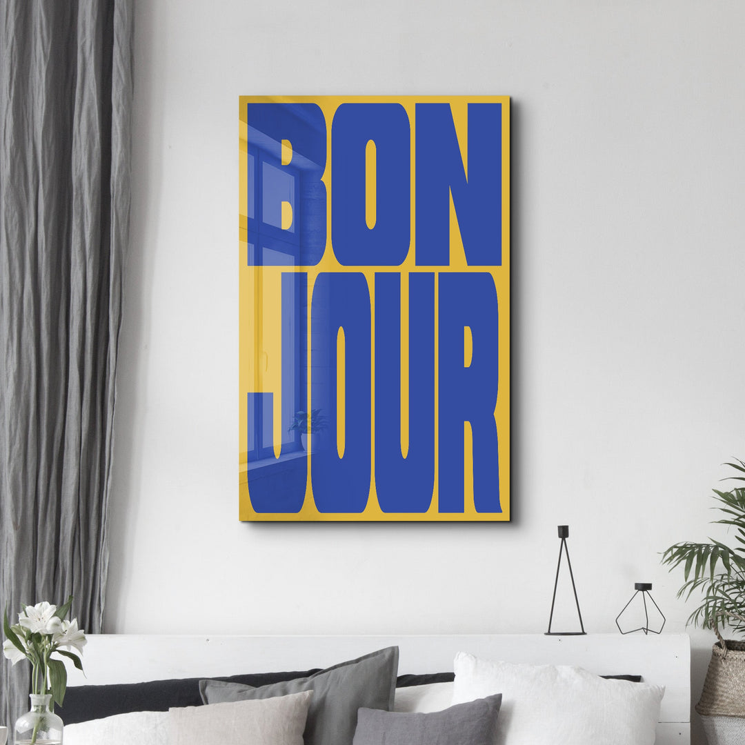 BONJOUR | Glass Wall Art