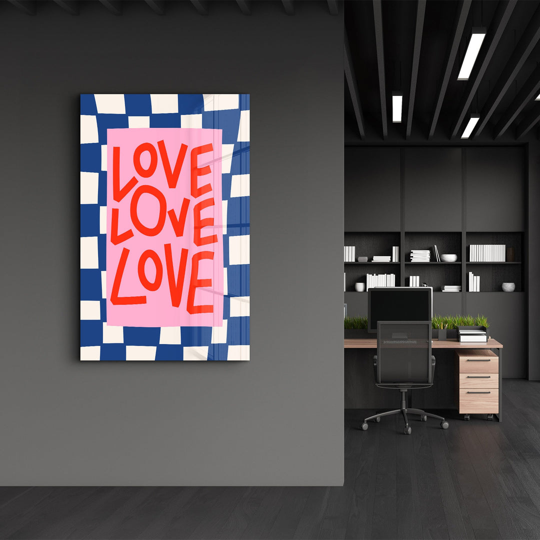 LOVE LOVE LOVE | Glass Wall Art