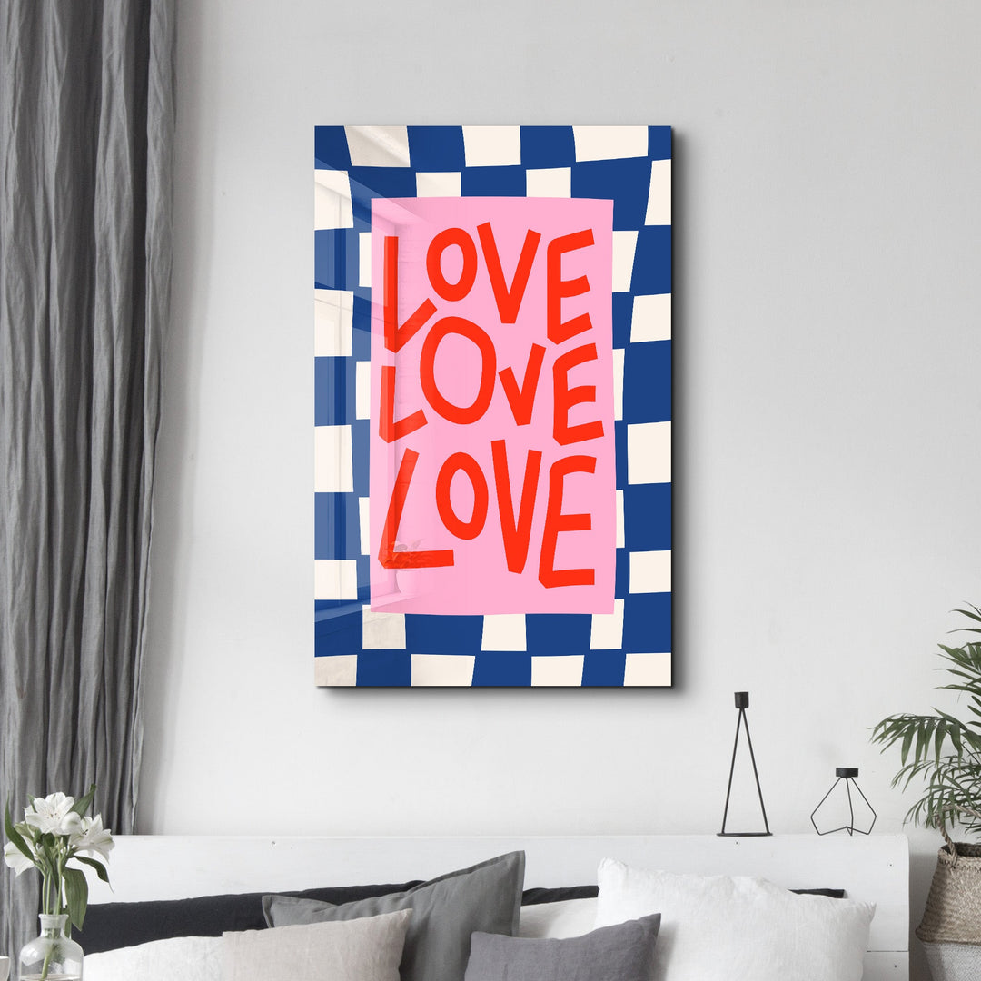 LOVE LOVE LOVE | Glass Wall Art