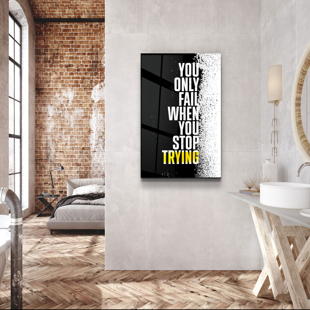 ・"Don't Stop Trying"・Designer's Collection Glass Wall Art