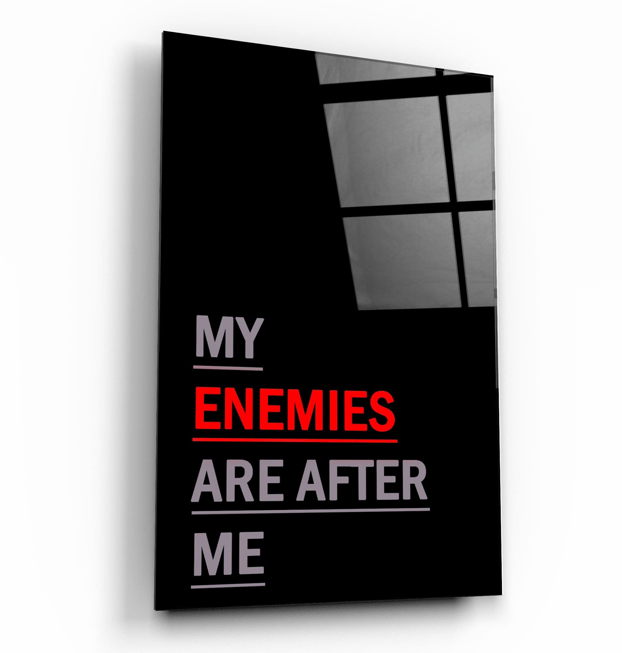 ・"My Enemies Are After Me"・Designers Collection Glass Wall Art | Artdesigna Glass Printing Wall Arts.