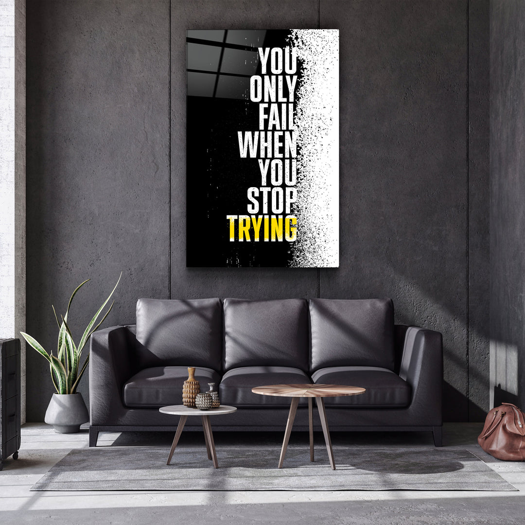 ・"Don't Stop Trying"・Designer's Collection Glass Wall Art