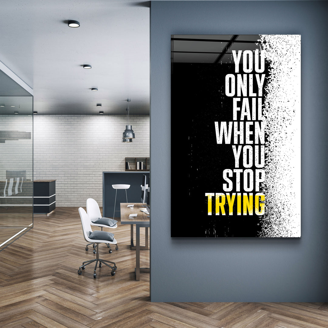 ・"Don't Stop Trying"・Designer's Collection Glass Wall Art