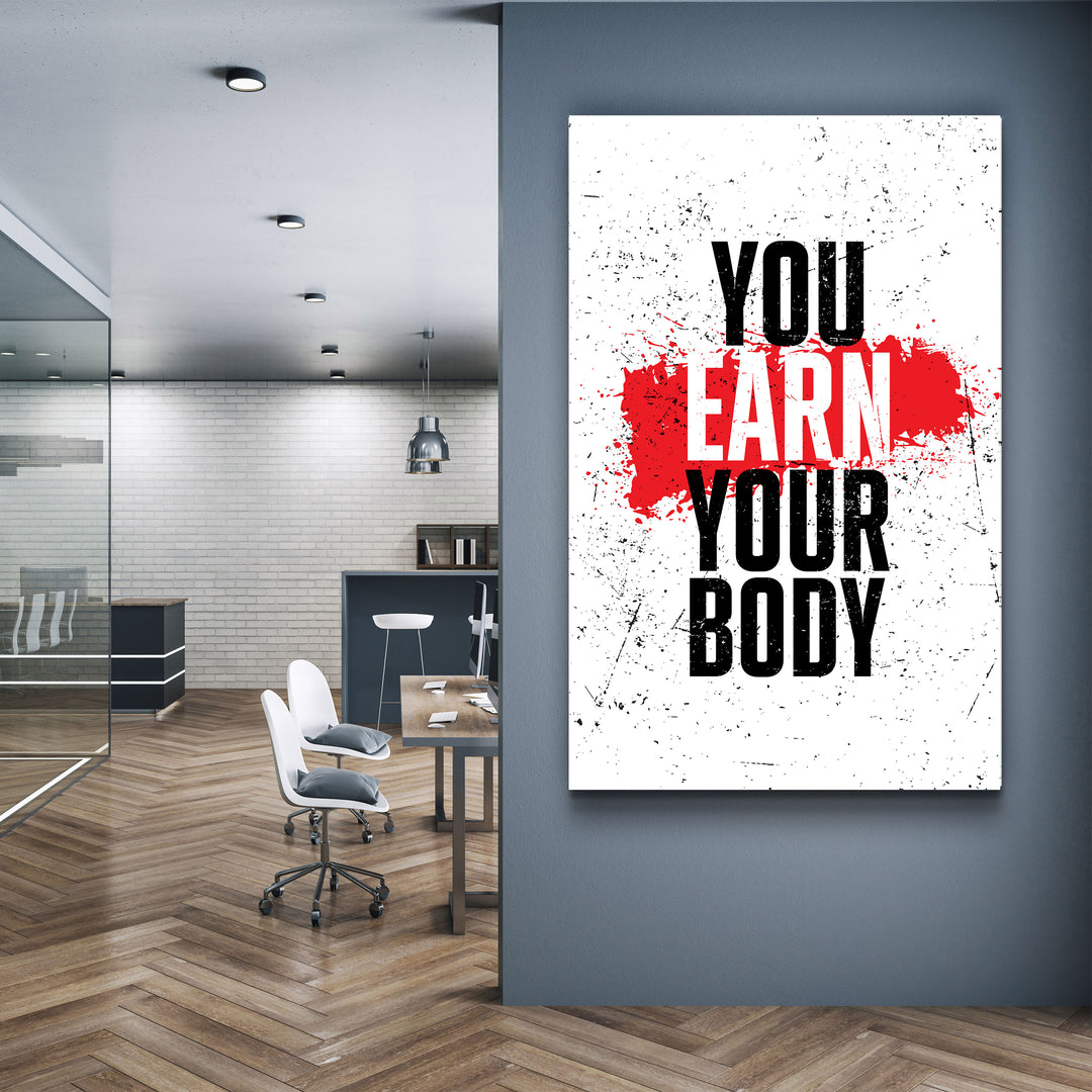 ・"Earn Your Body"・Designer's Collection Glass Wall Art