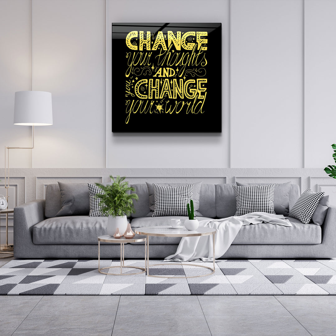 ・"Change Your World - Yellow"・Glass Wall Art | Artdesigna Glass Printing Wall Arts.