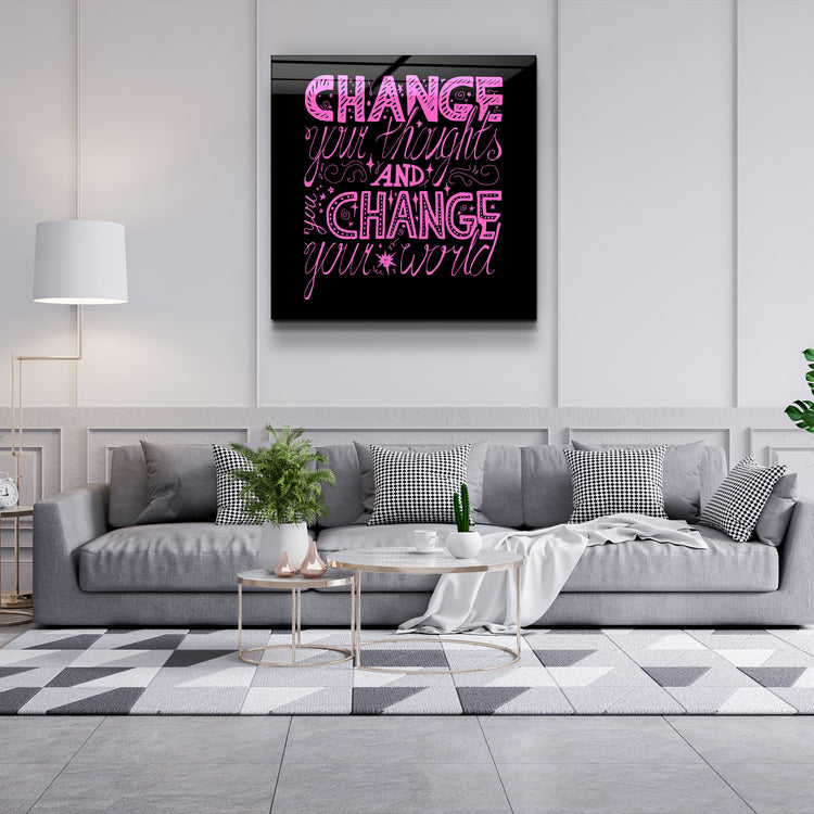 ・"Change Your World - Pink"・Glass Wall Art | Artdesigna Glass Printing Wall Arts.