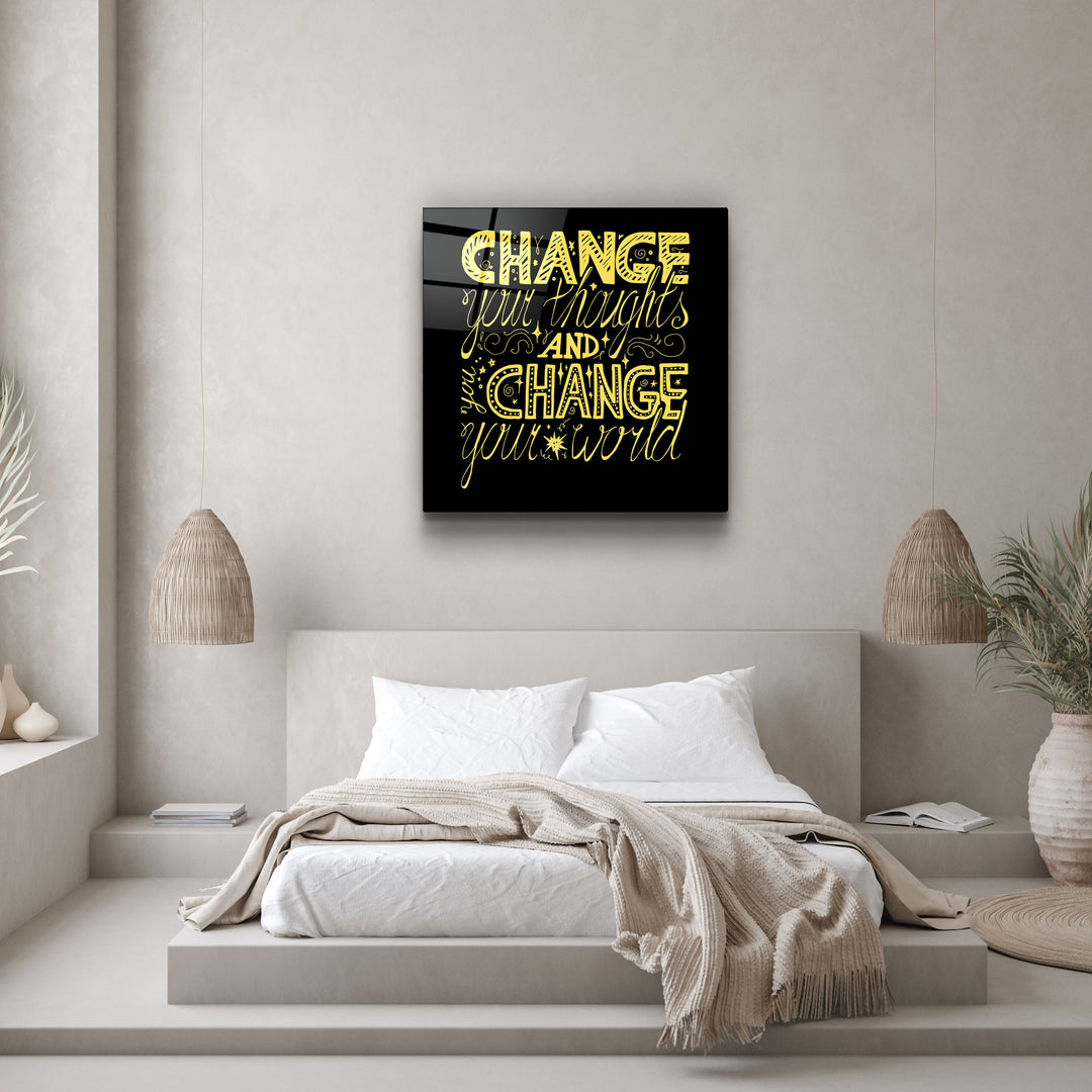 ・"Change Your World - Yellow"・Glass Wall Art | Artdesigna Glass Printing Wall Arts.