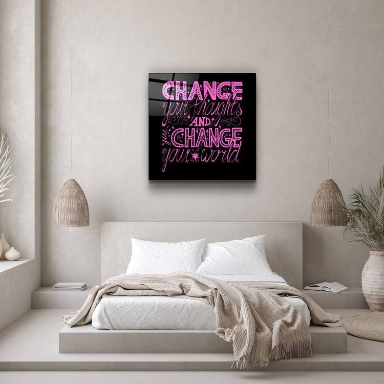 ・"Change Your World - Pink"・Glass Wall Art | Artdesigna Glass Printing Wall Arts.