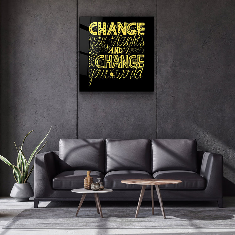 ・"Change Your World - Yellow"・Glass Wall Art | Artdesigna Glass Printing Wall Arts.