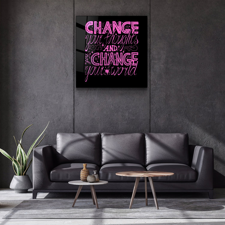 ・"Change Your World - Pink"・Glass Wall Art | Artdesigna Glass Printing Wall Arts.