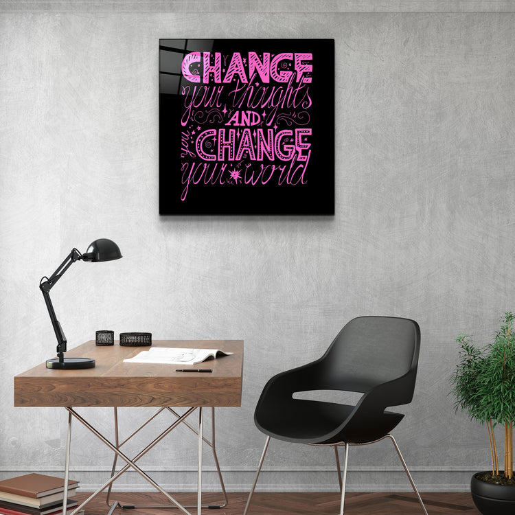 ・"Change Your World - Pink"・Glass Wall Art | Artdesigna Glass Printing Wall Arts.